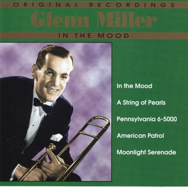 Original Recordings - Glenn Miller: In the Mood