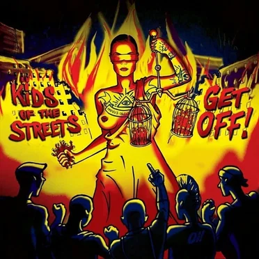 Get Off! by Kids of the Streets - album cover