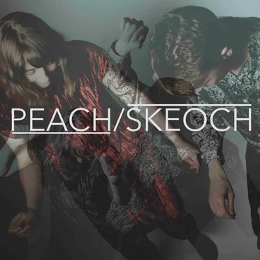 Peach/Skeoch by Peach/Skeoch - album cover