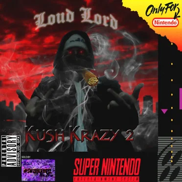 Kush Krazy 2 by Loud Lord - album cover