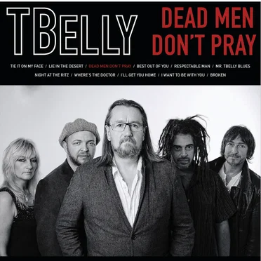 Dead Men Don't Pray by TBelly - album cover