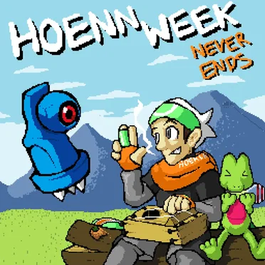 Hoenn Week Never Ends