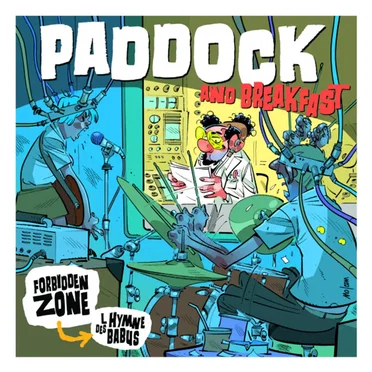 Forbidden Zone / L'Hymne Des Babus by Paddock & Breakfast - album cover