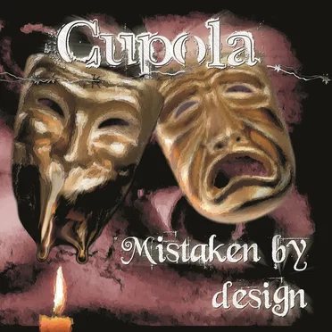 Mistaken by Design by Cupola - album cover