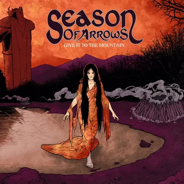 Give It To The Mountain by Season of Arrows - album cover