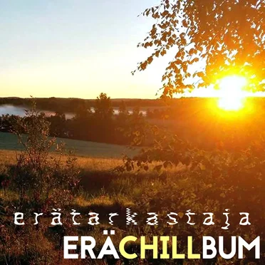 Erä chill bum by Erätarkastaja - album cover