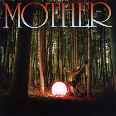 MOTHER