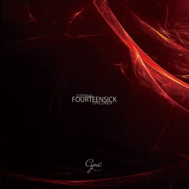 ETERNAL FOURTEENSICK CHILDREN