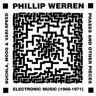 Phases and Other Pieces - Electronic Music (1968-1971)