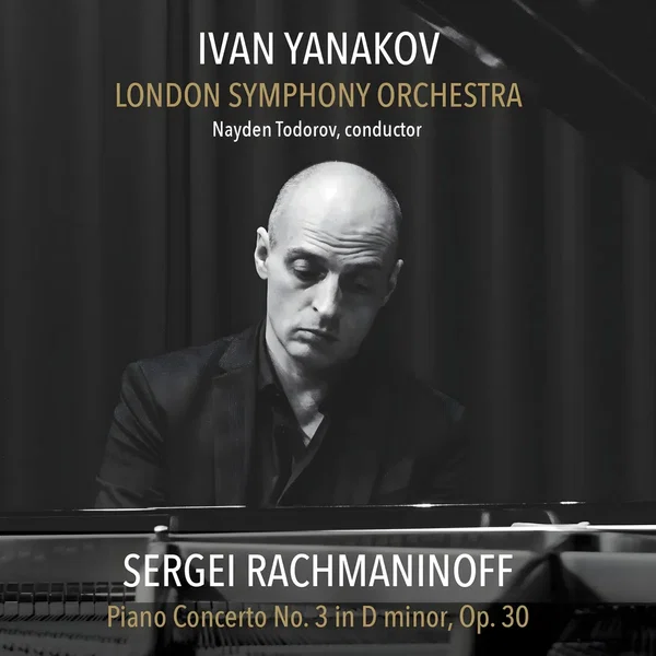 Ivan Yanakov Plays Rachmaninoff Concerto No. 3