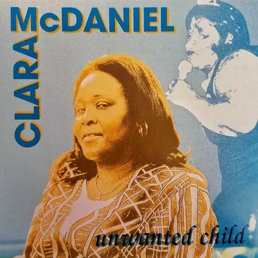 Unwanted Child by Clara McDaniel - album cover