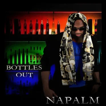 Bottles Out by Napalm - album cover