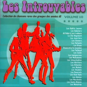 Les Introuvables: Collection de chansons rares des groupes des années 60 Volume 10 by Various Artists - album cover