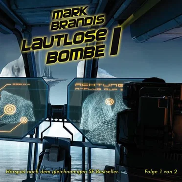 21 - Lautlose Bombe Teil 1 by Mark Brandis - album cover