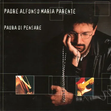 Paura di pensare by Padre Alfonso Maria Parente - album cover