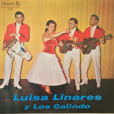 Luisa Linares y Los Galindo by Luisa Linares y Los Galindo - album cover