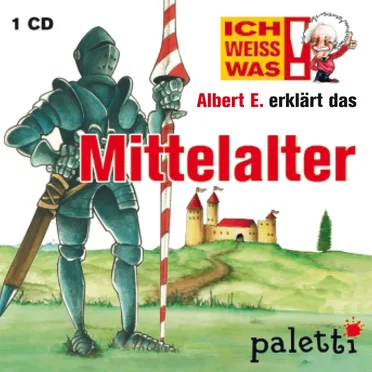 Albert E. erklärt das Mittelalter by Albert E. - album cover