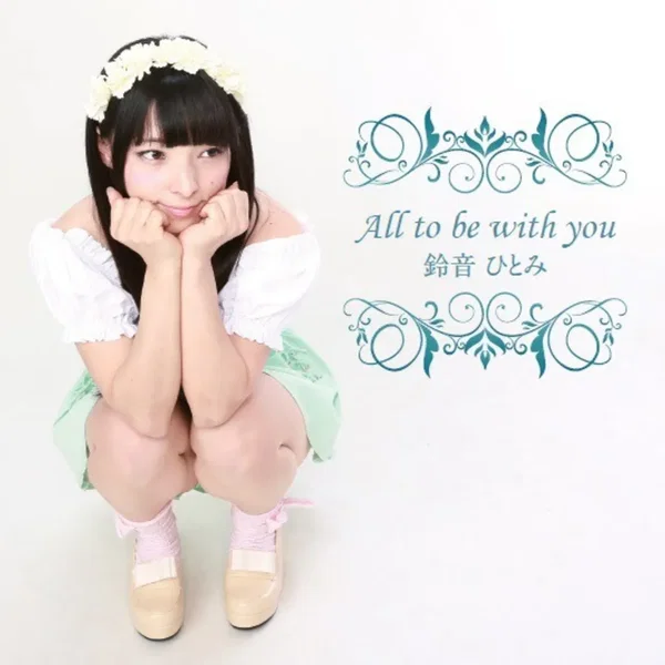 All to be with you