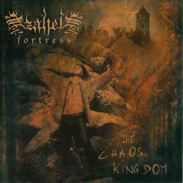 The Chaos Kingdom by Azahel's Fortress - album cover
