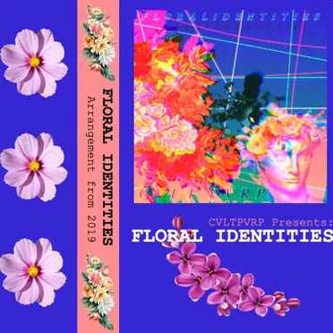 Floral Identities by C V L T P V R P - album cover