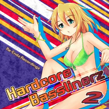 Hardcore Basslinerz 2