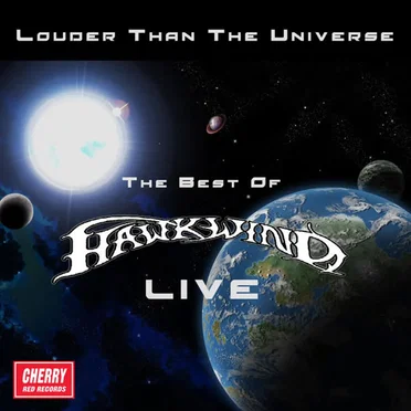 Louder Than the Universe: The Best of Hawkwind Live