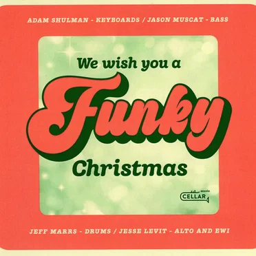 We Wish You a Funky Christmas by Adam Shulman - album cover