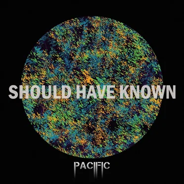 Should Have Known by Pacific - album cover