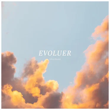 Evoluer: Solo Piano by Steven Mudd - album cover