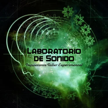 Laboratorio de Sonido Inquietante Taller Experimental by Various Artists - album cover