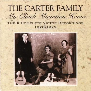 My Clinch Mountain Home: Their Complete Victor Recordings, 1928-1929