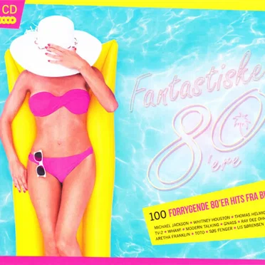 Fantastiske 80’ere by Various Artists - album cover