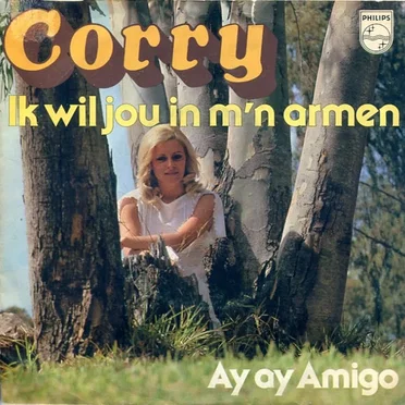 Ik wil jou in m’n armen / Ay ay amigo