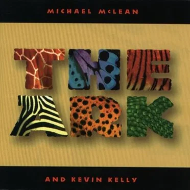 The Ark by Michael McLean - album cover