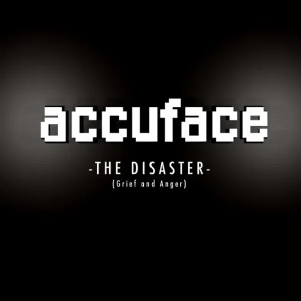 The Disaster (Grief and Anger)