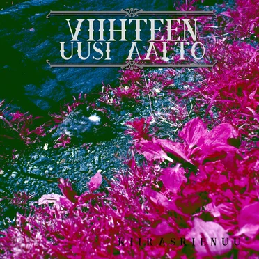 KIIRASRIENUU by Viihteen Uusi Aalto - album cover