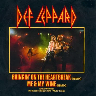 Bringin’ On the Heartbreak (remix) / Me & My Wine (remix)