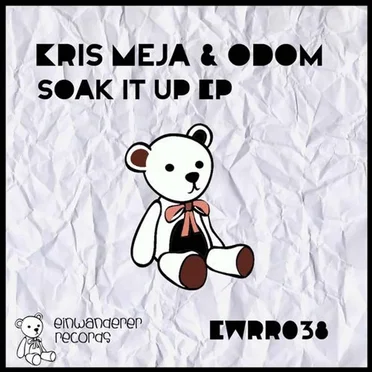 Soak It Up EP by Kris Meja - album cover