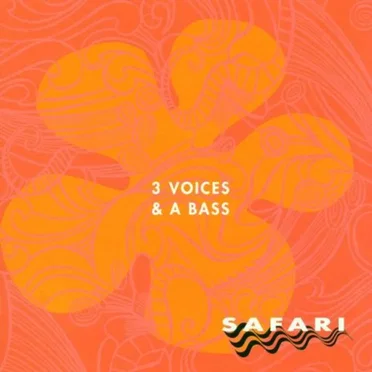 Safari by 3 Voices & A Bass - album cover