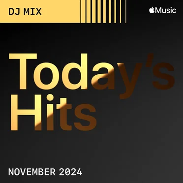 Today’s Hits: November 2024 by Apple Music Resident DJ - album cover