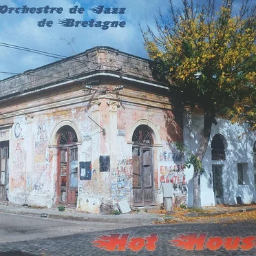 Hot House by Orchestre de Jazz de Bretagne - album cover