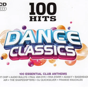 100 Hits: Dance Classics by Various Artists - album cover