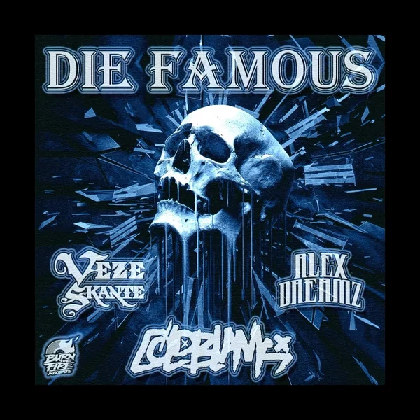 Die Famous