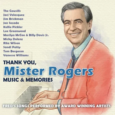 Thank You, Mister Rogers: Music & Memories by Various Artists - album cover