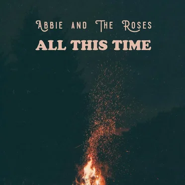 Abbie And The Roses