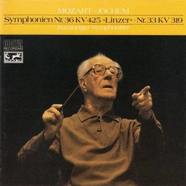 Symphonien Nr. 36, KV 425 »Linzer« / Nr. 33, KV 319