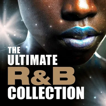 The Ultimate R&B Collection by Various Artists - album cover