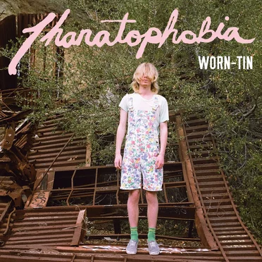 Thanatophobia by Worn-Tin - album cover