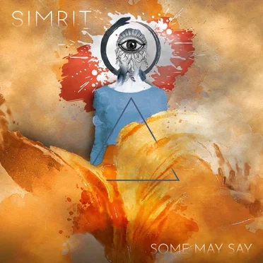 Some May Say by Simrit - album cover