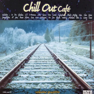 Chill Out Café, Volume Quattro by Various Artists - album cover